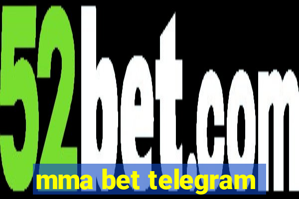 mma bet telegram